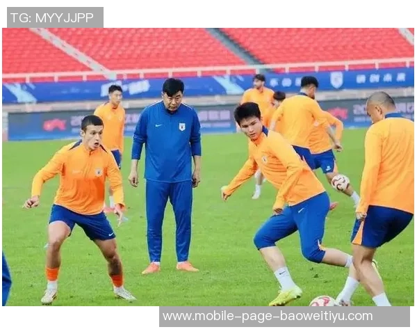 足球报透露韩鹏将继续执教泰山队球队计划更换两名中后场外援 足球报透露韩鹏将继续执教泰山队球队计划更换两名中后场外援